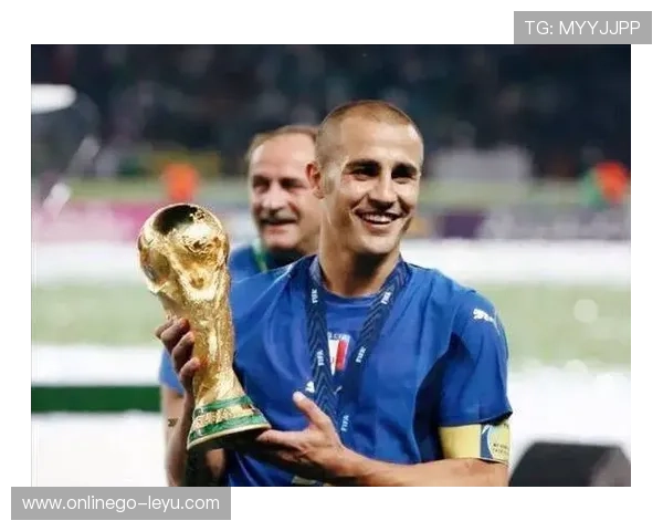 卡纳瓦罗：首位双料足球先生后卫！2006年世界杯冠军的传奇之路